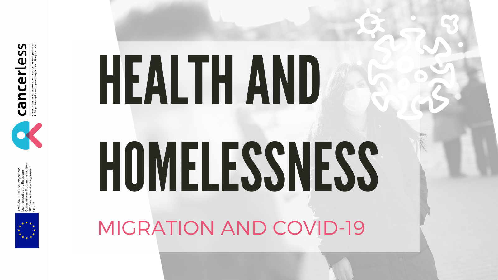 The impact of COVID-19 pandemic on migrants who experience homelessness ...